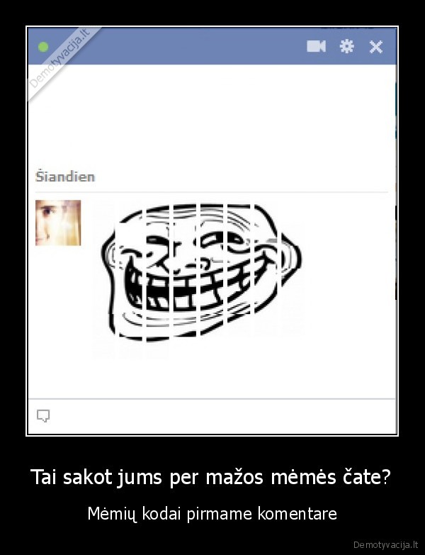 Tai sakot jums per mažos mėmės čate? - Mėmių kodai pirmame komentare