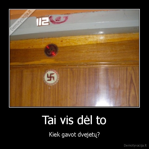 Tai vis dėl to - Kiek gavot dvejetų?