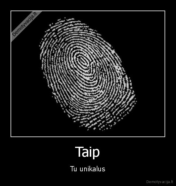 Taip - Tu unikalus