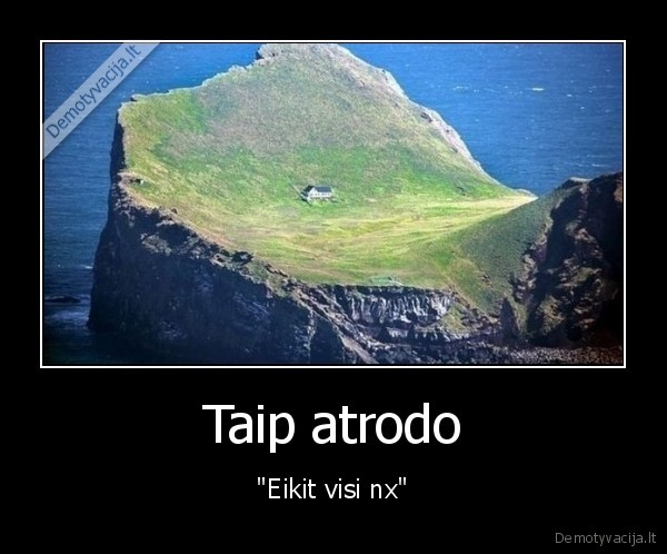 Taip atrodo - "Eikit visi nx"