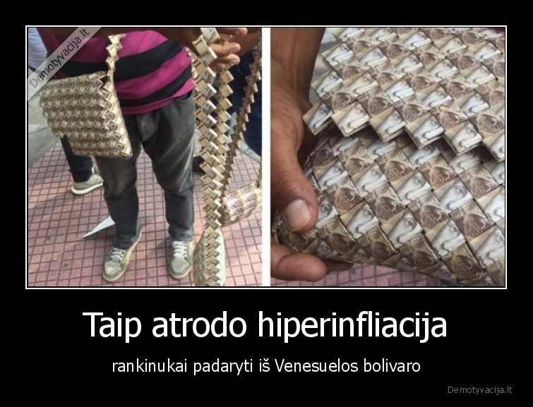 Taip atrodo hiperinfliacija - rankinukai padaryti iš Venesuelos bolivaro