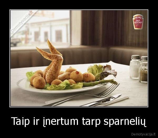 Taip ir įnertum tarp sparnelių - 