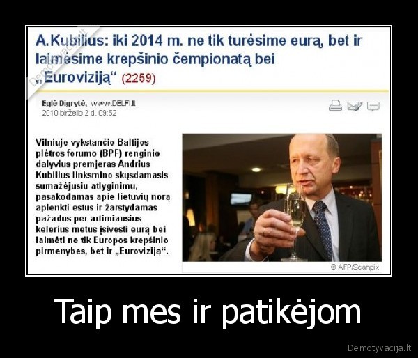 Taip mes ir patikėjom - 