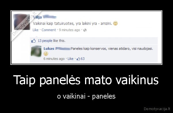 Taip panelės mato vaikinus - o vaikinai - paneles