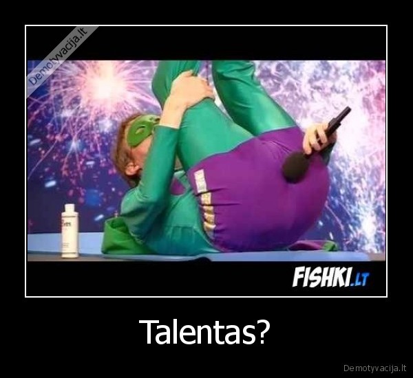 Talentas? - 