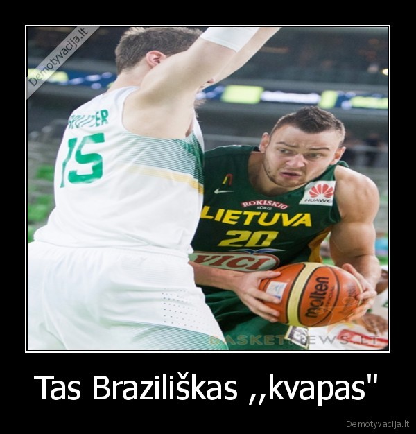 Tas Braziliškas ,,kvapas" - 