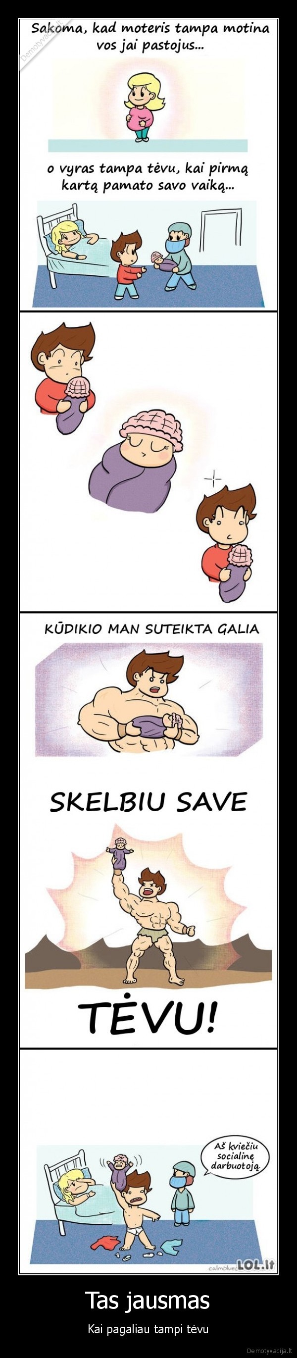 Tas jausmas - Kai pagaliau tampi tėvu