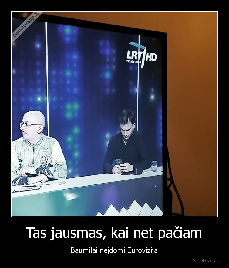 Tas jausmas, kai net pačiam - Baumilai neįdomi Eurovizija