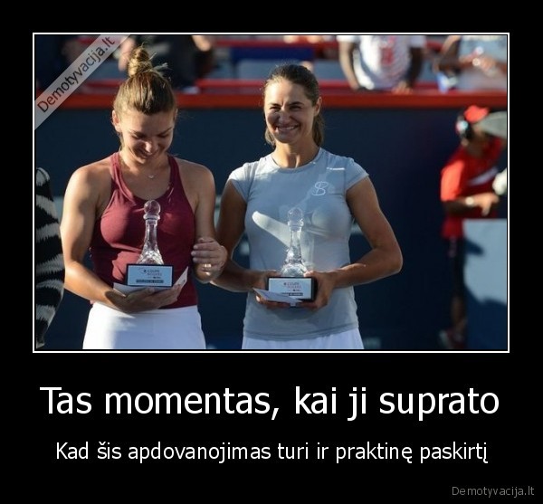 Tas momentas, kai ji suprato - Kad šis apdovanojimas turi ir praktinę paskirtį