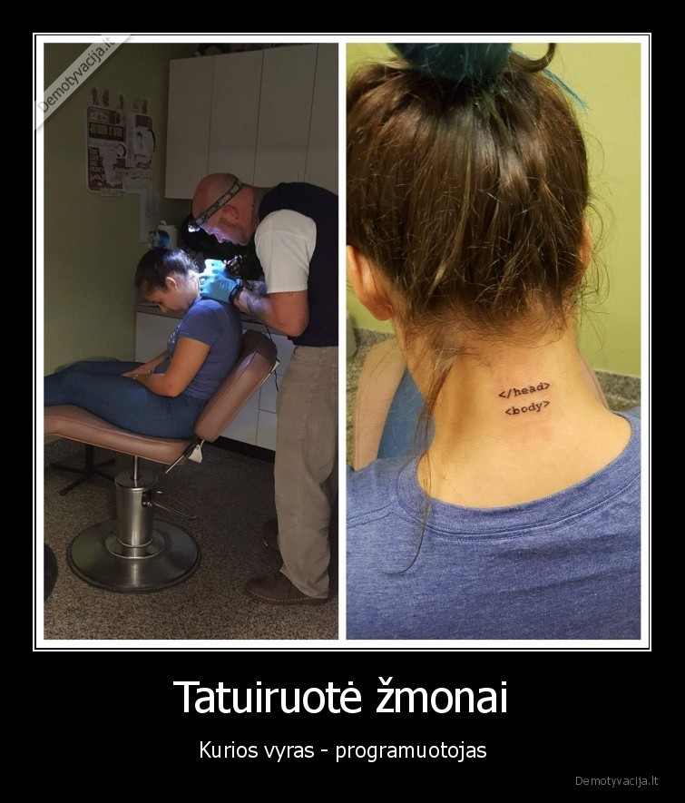 Tatuiruotė žmonai - Kurios vyras - programuotojas