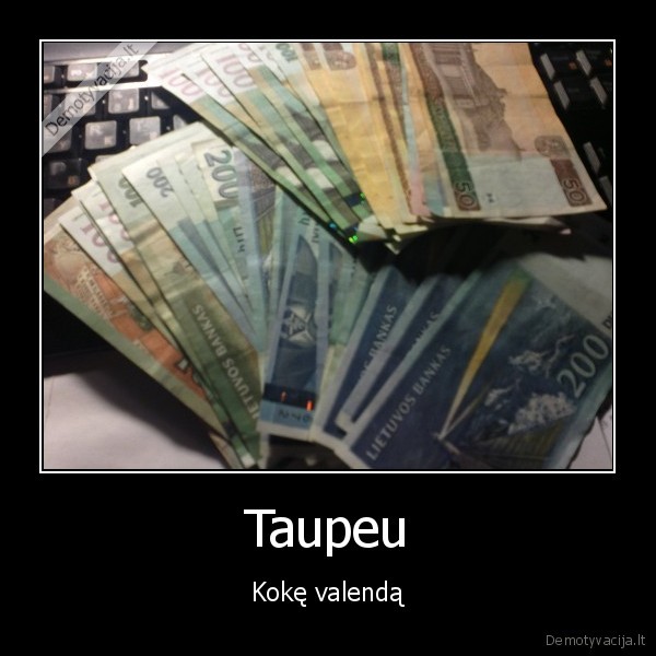 Taupeu - Kokę valendą