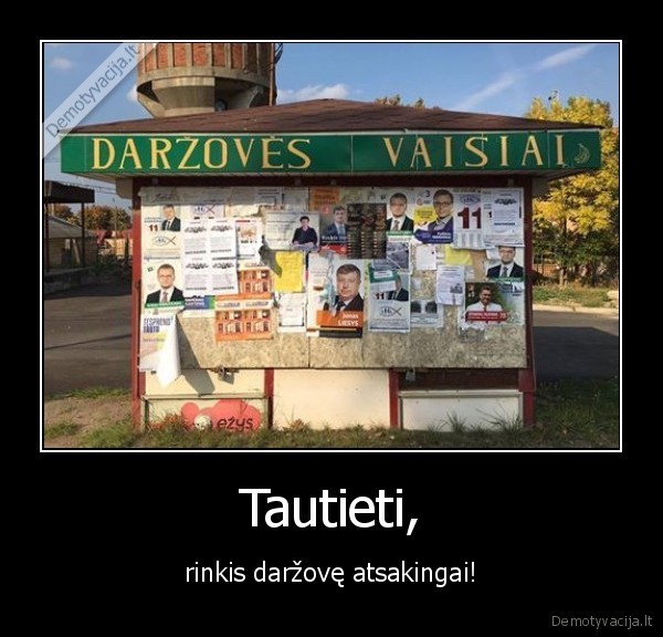 Tautieti, - rinkis daržovę atsakingai!