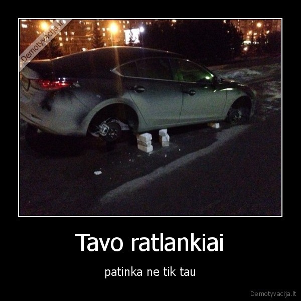 Tavo ratlankiai - patinka ne tik tau