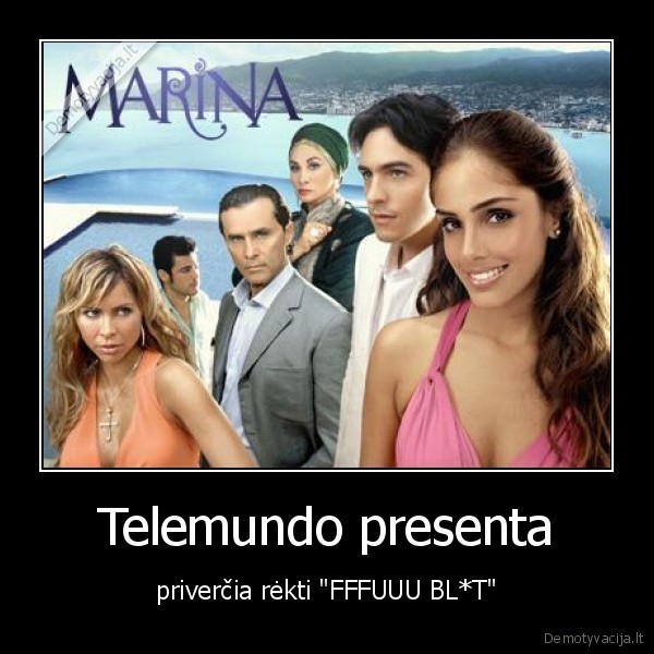 Telemundo presenta - priverčia rėkti "FFFUUU BL*T"