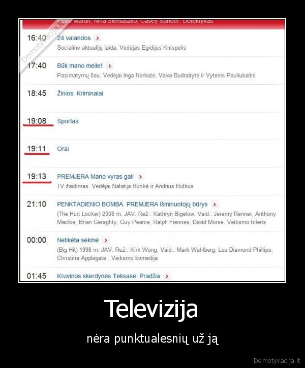 Televizija - nėra punktualesnių už ją