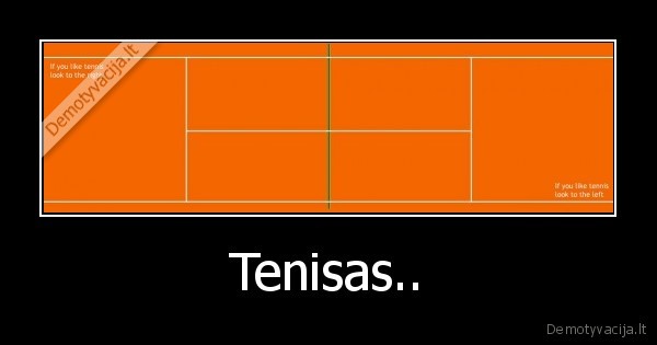 Tenisas.. - 