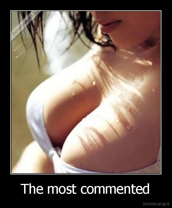 The most commented - 