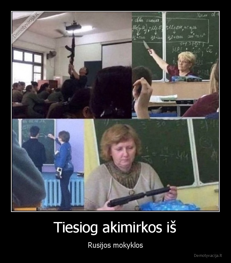 Tiesiog akimirkos iš - Rusijos mokyklos