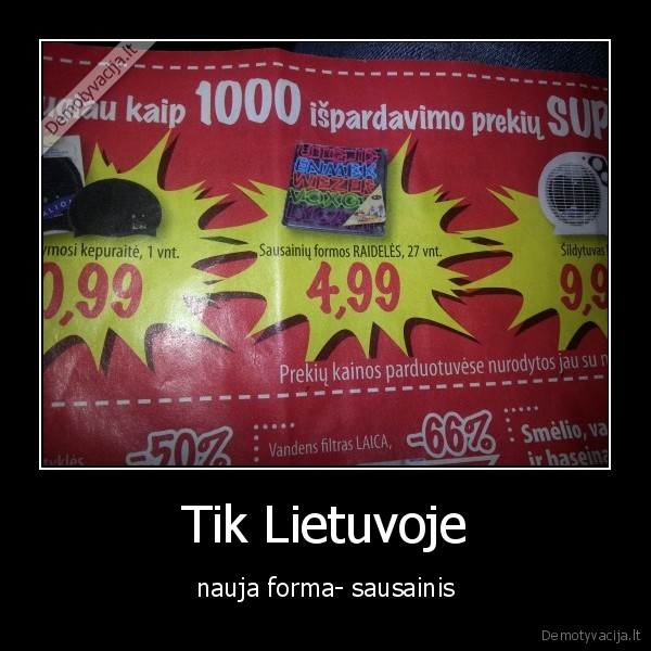 Tik Lietuvoje - nauja forma- sausainis