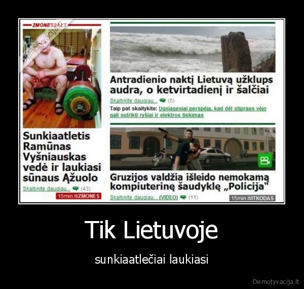 Tik Lietuvoje - sunkiaatlečiai laukiasi