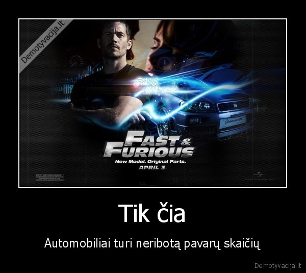 Tik čia - Automobiliai turi neribotą pavarų skaičių