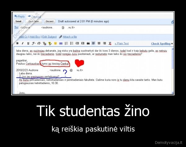 Tik studentas žino - ką reiškia paskutinė viltis