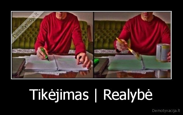 Tikėjimas | Realybė - 