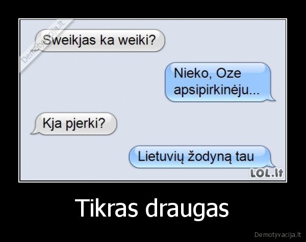 Tikras draugas - 