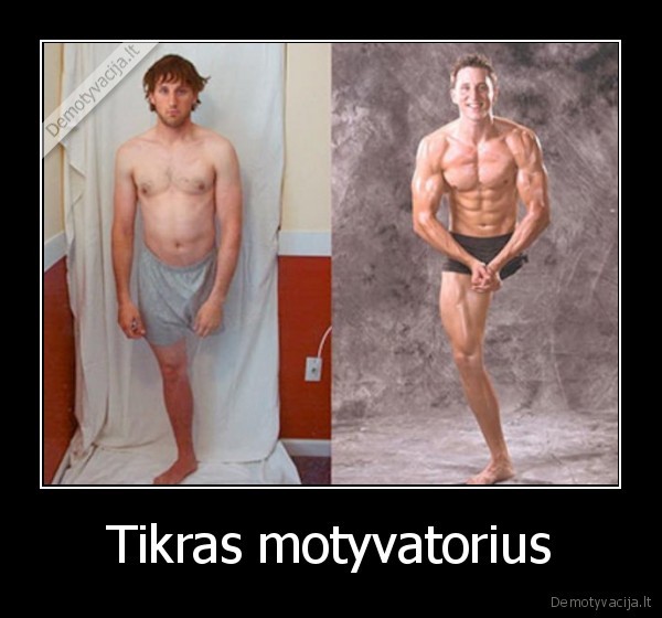 Tikras motyvatorius - 