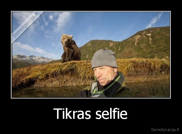 Tikras selfie - 