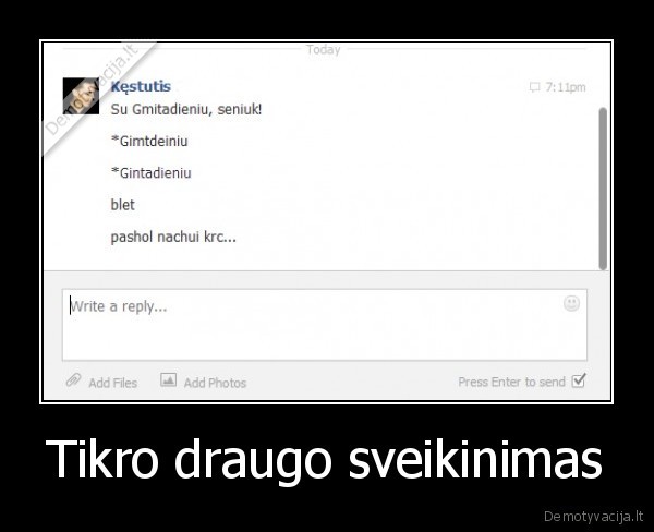 Tikro draugo sveikinimas - 