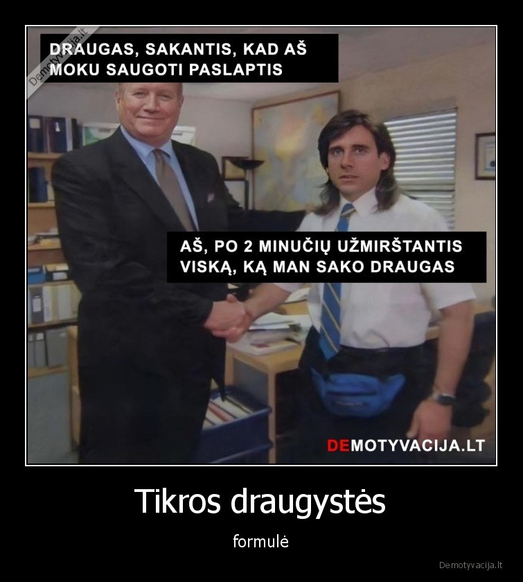 Tikros draugystės - formulė