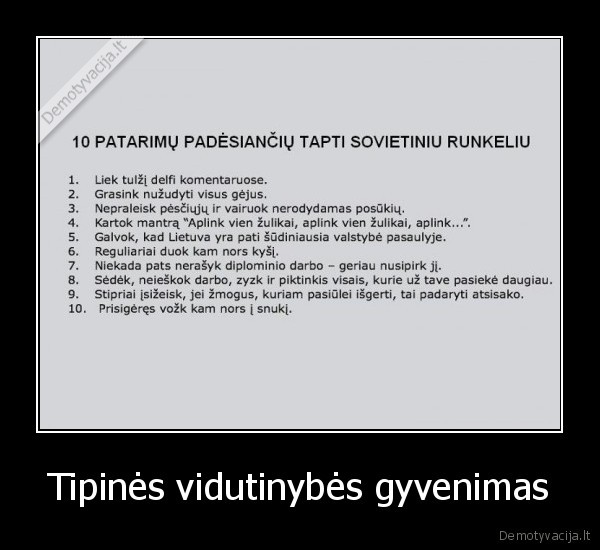 Tipinės vidutinybės gyvenimas - 