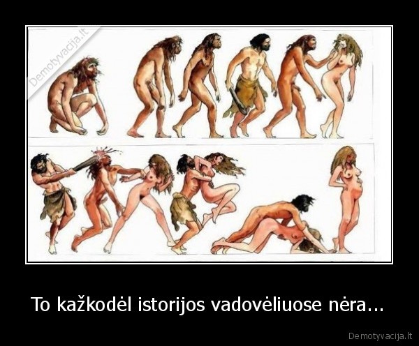 To kažkodėl istorijos vadovėliuose nėra... - 