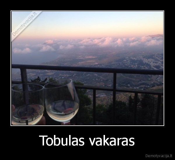 Tobulas vakaras - 