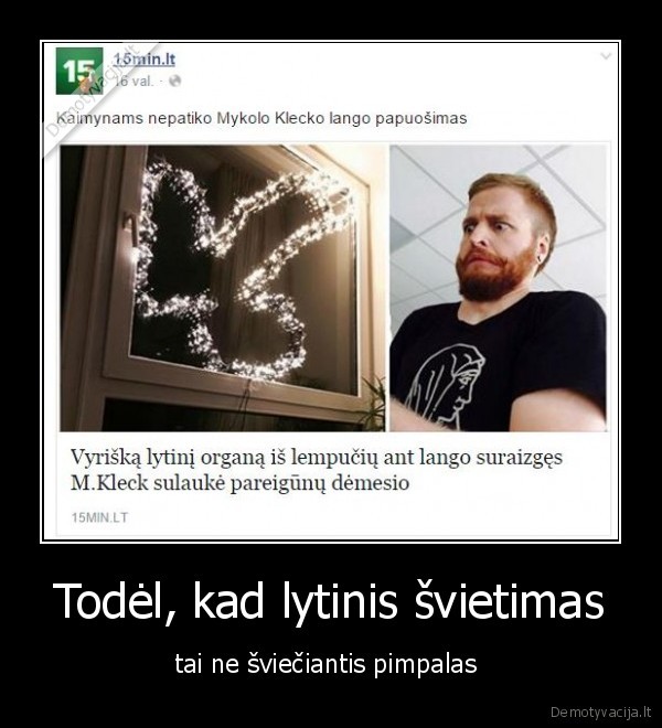 Todėl, kad lytinis švietimas - tai ne šviečiantis pimpalas 