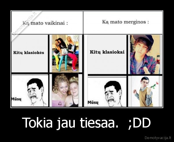 Tokia jau tiesaa.  ;DD - 