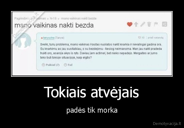 Tokiais atvėjais - padės tik morka