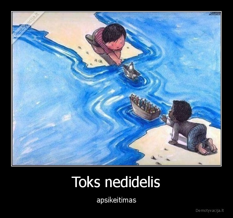 Toks nedidelis - apsikeitimas