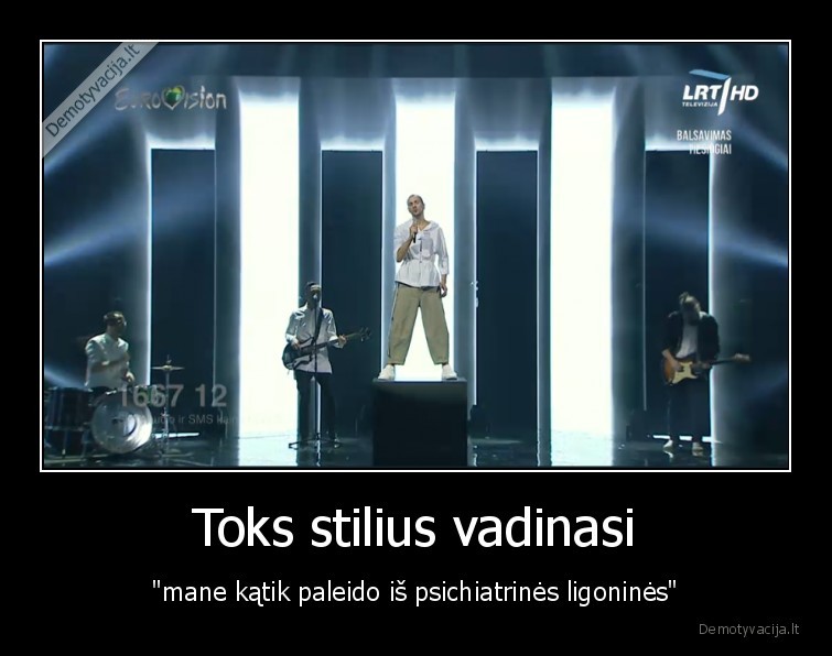 Toks stilius vadinasi - "mane kątik paleido iš psichiatrinės ligoninės"