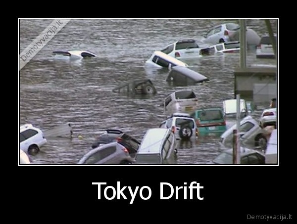 Tokyo Drift - 