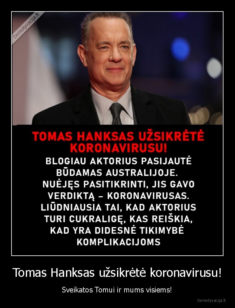 Tomas Hanksas užsikrėtė koronavirusu! - Sveikatos Tomui ir mums visiems!