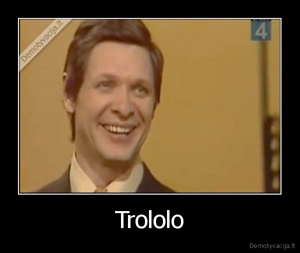 Trololo - 