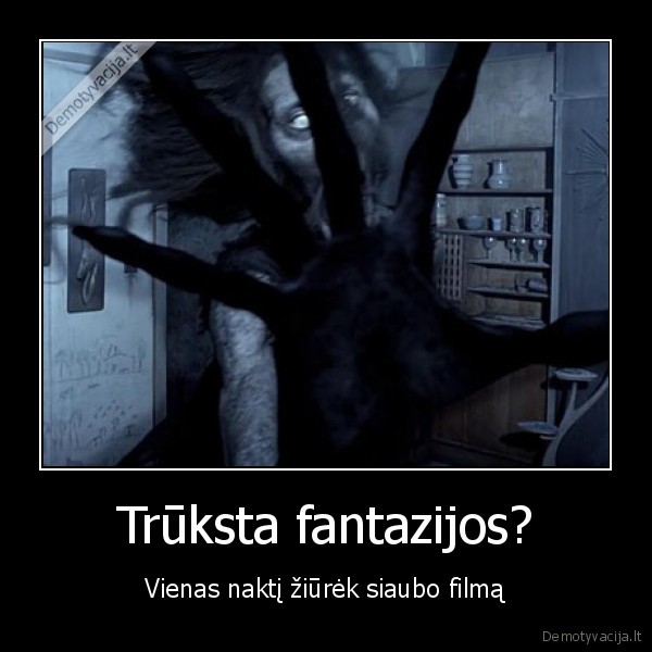 Trūksta fantazijos? - Vienas naktį žiūrėk siaubo filmą