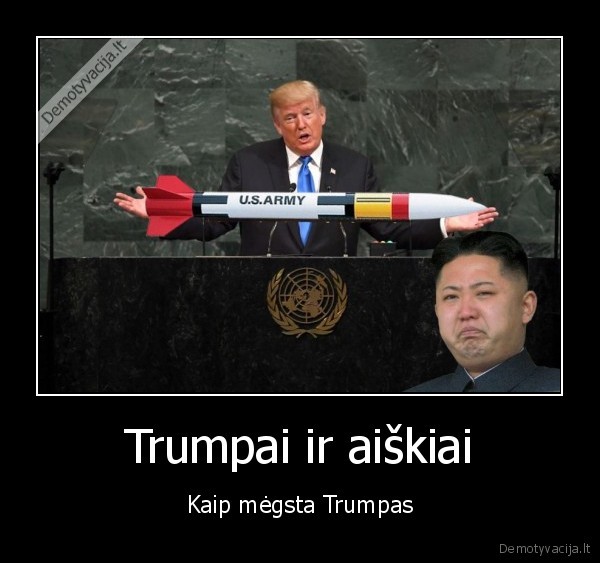 Trumpai ir aiškiai - Kaip mėgsta Trumpas