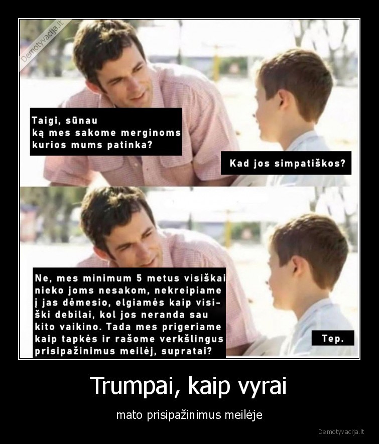 Trumpai, kaip vyrai - mato prisipažinimus meilėje