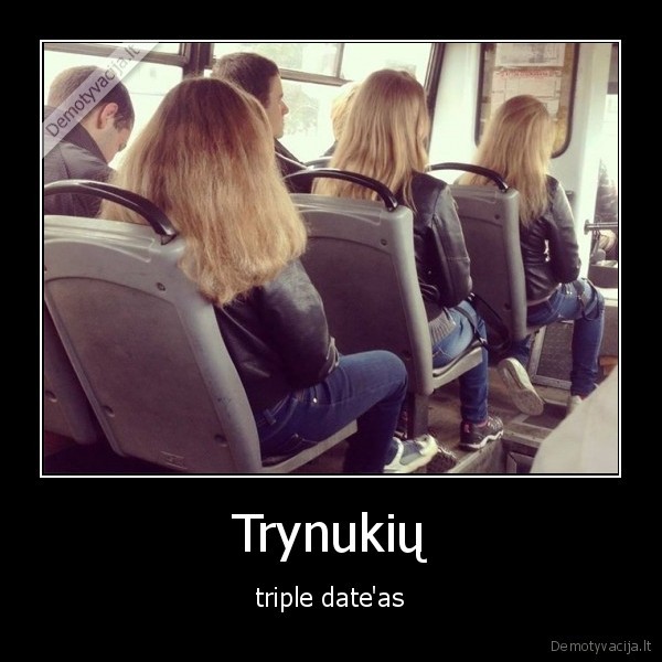 Trynukių - triple date'as