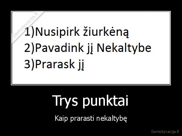 Trys punktai - Kaip prarasti nekaltybę