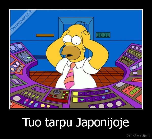 Tuo tarpu Japonijoje - 