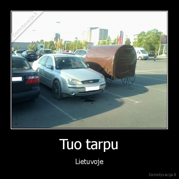 Tuo tarpu - Lietuvoje